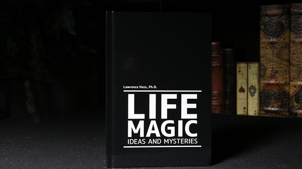 Life Magic by Lawrence Hass - Book - Got Magic?