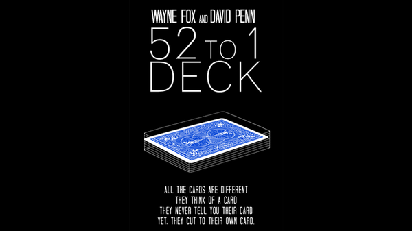 The 52 to 1 Deck Blue (Gimmicks and Online Instructions) by Wayne Fox and David Penn - Trick - Got Magic?