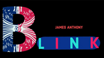 BLINK (Gimmicks and Online Instructions) by James Anthony - Trick - Got Magic?