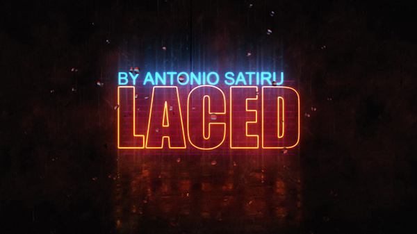 Antonio Satiru presents LACED (Gimmicks and Online Instructions) - Trick - Got Magic?