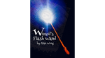 Wizards Flash Wand by Alan Wong - Trick - Got Magic?