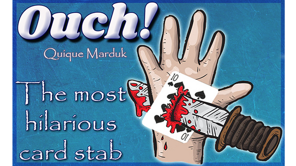 Ouch! by Quique Marduk - Trick - Got Magic?