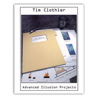 Advanced Illusion Projects by Tim Clothier - Book - Got Magic?