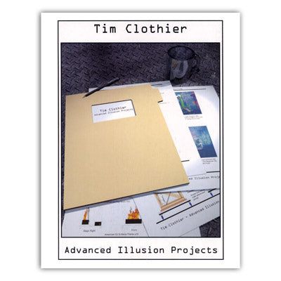Advanced Illusion Projects by Tim Clothier - Book - Got Magic?