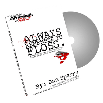 Always Remember to Floss by Dan Sperry - Trick