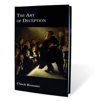 The Art of Deception by Chuck Romano - Book - Got Magic?
