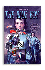 Blue Boy by Frank Zak - Trick - Got Magic?
