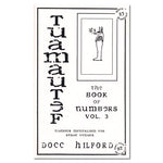 Book Of Numbers Volume Three (Tuamautef) by Docc Hilford - Trick - Got Magic?