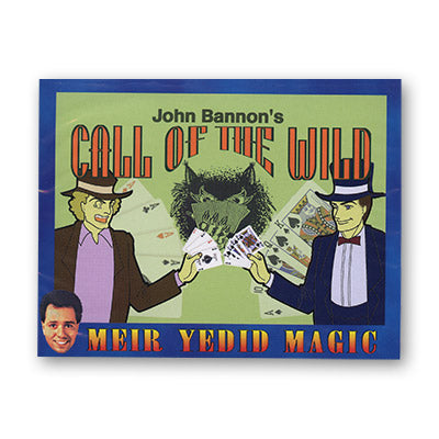 Call of the Wild by John Bannon's - Trick - Got Magic?