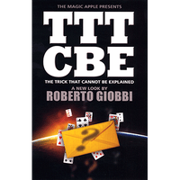 The Trick That Cannot Be Explained by Roberto Giobbi - Got Magic?
