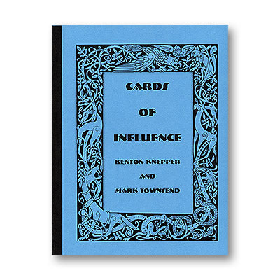 Cards Of Influence by Kenton Knepper - Book - Got Magic?