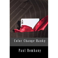 Color Change Hank (Pro Series Vol 4)by Paul Romhany - Book - Got Magic?