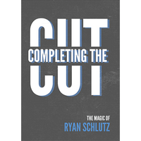 Completing the Cut by Ryan Schlutz and Vanishing Inc. - DVD - Got Magic?