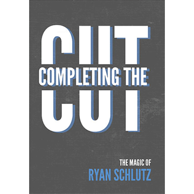 Completing the Cut by Ryan Schlutz and Vanishing Inc. - DVD - Got Magic?