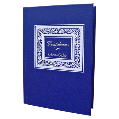 Confidences by Roberto Giobbi - Book - Got Magic?