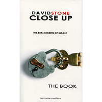 Close Up The Real Secrets of Magic by David Stone - Book - Got Magic?