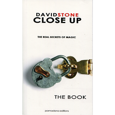 Close Up The Real Secrets of Magic by David Stone - Book - Got Magic?