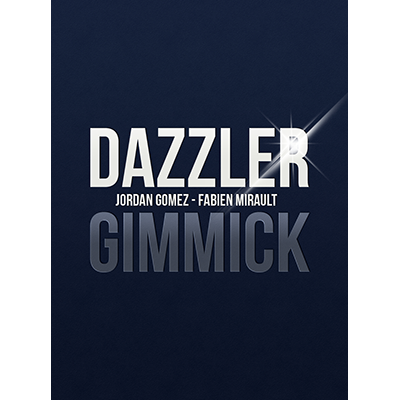 Dazzler (Gimmick only) by Jordan Gomez and Fabien Mirault - Trick - Got Magic?