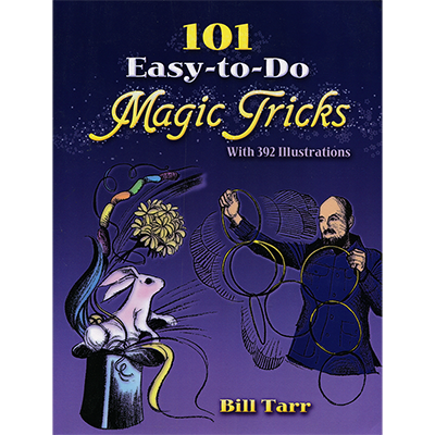 101 Easy To Do Magic Tricks by Bill Tarr - Book - Got Magic?