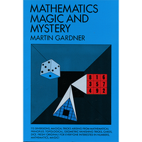 Mathematics, Magic & Mystery by Martin Gardner - Book - Got Magic?