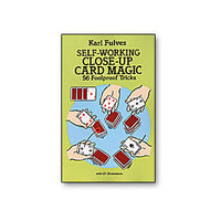 Self Working Close-Up Card Magic by Karl Fulves - Book - Got Magic?