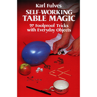 Self Working Table Magic by Karl Fulves - Book - Got Magic?