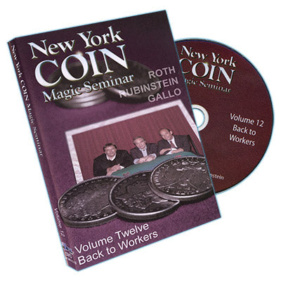New York Coin Seminar Volume 12: Back To Workers - DVD - Got Magic?