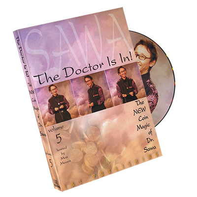 The Doctor Is In - The New Coin Magic of Dr. Sawa Vol 5 - DVD - Got Magic?