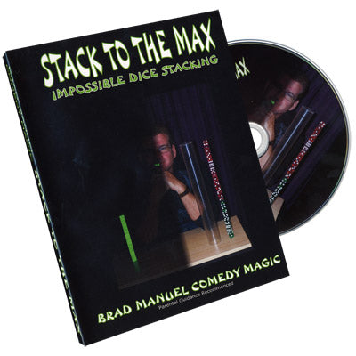 Stack To The Max - Impossible Dice Stacking by Brad Manuel - DVD - Got Magic?
