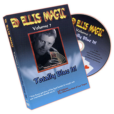 Totally Blue It! (VOL.7)  by Ed Ellis - DVD - Got Magic?