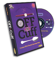 Off the Cuff by Greg Wilson - DVD - Got Magic?