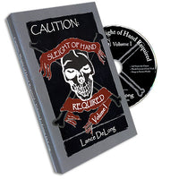 Sleight of Hand Required Volume 1 by Lance DeLong - DVD - Got Magic?