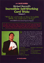 Incredible Self Working Card Tricks Volume 4 by Michael Maxwell - DVD - Got Magic?