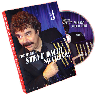 Magic of Steve Dacri by Steve Darci- No Filler (Volume 1) - - Got Magic?