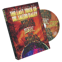World's Greatest The Last Trick of Dr. Jacob Daley by L&L Publishing - DVD - Got Magic?