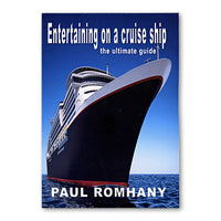 Entertaining on Cruise Ships by Paul Romhany - Book - Got Magic?