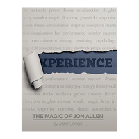 Experience: The Magic of Jon Allen (SOFT COVER) by John Lovick and Vanishing Inc. - Got Magic?