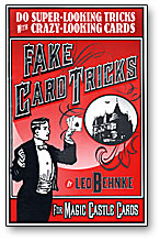 Fake Card Tricks by Leo Behnke - Trick - Got Magic?