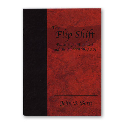 Flip Shift by John Born - Book - Got Magic?