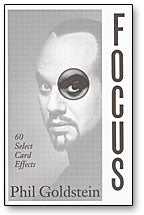 Focus by Phil Goldstein - Book - Got Magic?