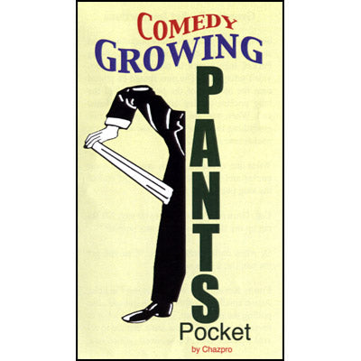Comedy Growing Pants Pocket by Chazpro - Trick - Got Magic?