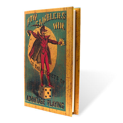 How Gamblers Win or The Secrets of Advantage Playing by Magicana - Book - Got Magic?