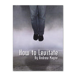 How To Levitate by Andrew Mayne - Book - Got Magic?