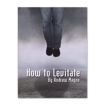 How To Levitate by Andrew Mayne - Book - Got Magic?