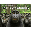 100th Monkey (2 DVD Set with Gimmicks) by Chris Philpott - Trick