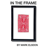 In the Frame by Mark Elsdon - Trick - Got Magic?