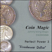 Perfect Power Eisenhower Dollar by Johnny Wong - Trick - Got Magic?