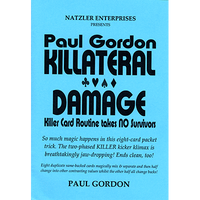 Killateral Damage by Paul Gordon - Trick - Got Magic?