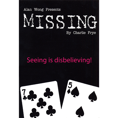 Missing by Charlie Frye and Alan Wong - Trick - Got Magic?