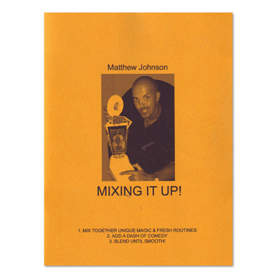 Mixing It Up book Matthew Johnson - Got Magic?